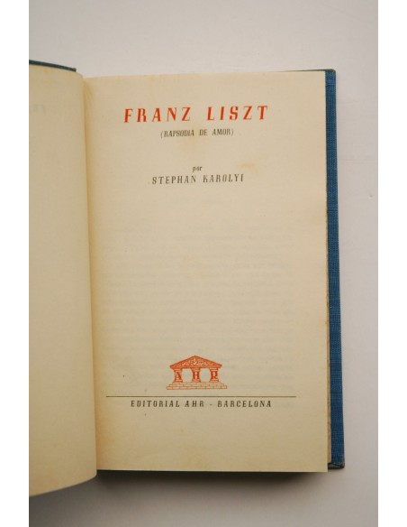 Franz Liszt : rapsodia de amor