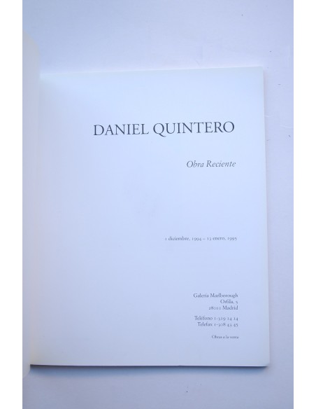 Daniel Quintero. Obra reciente : catálogo de exposiciones