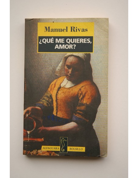 ¿Qué me quieres amor?