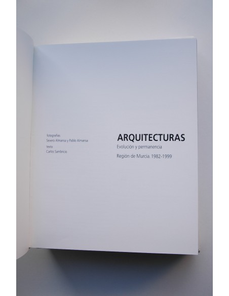 Arquitecturas : evolución y permanencia : Región de Murcia, 1982-1999