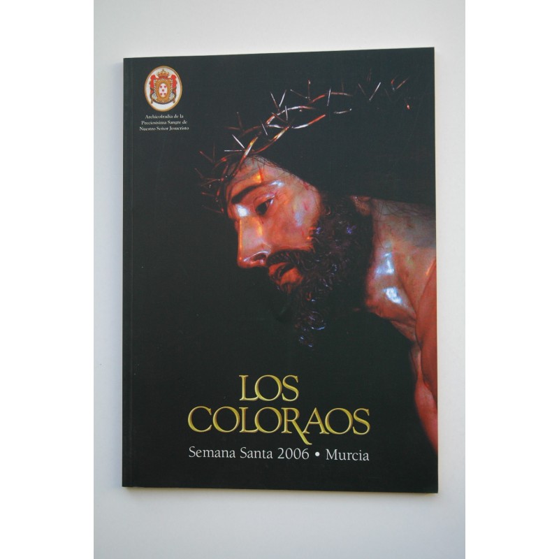 Los Coloraos. Semana Santa 2006. Murcia