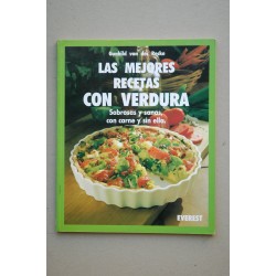 Las mejores recetas con verdura : sabrosas y sanas, con...