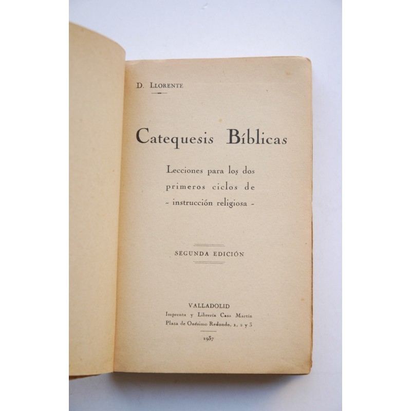 Catequesis bíblicas. Lecciones para los...