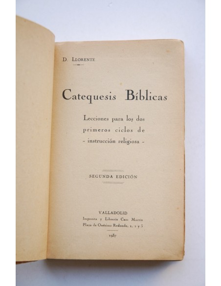 Catequesis bíblicas. Lecciones para los primeros ciclos de instrucción religiosa