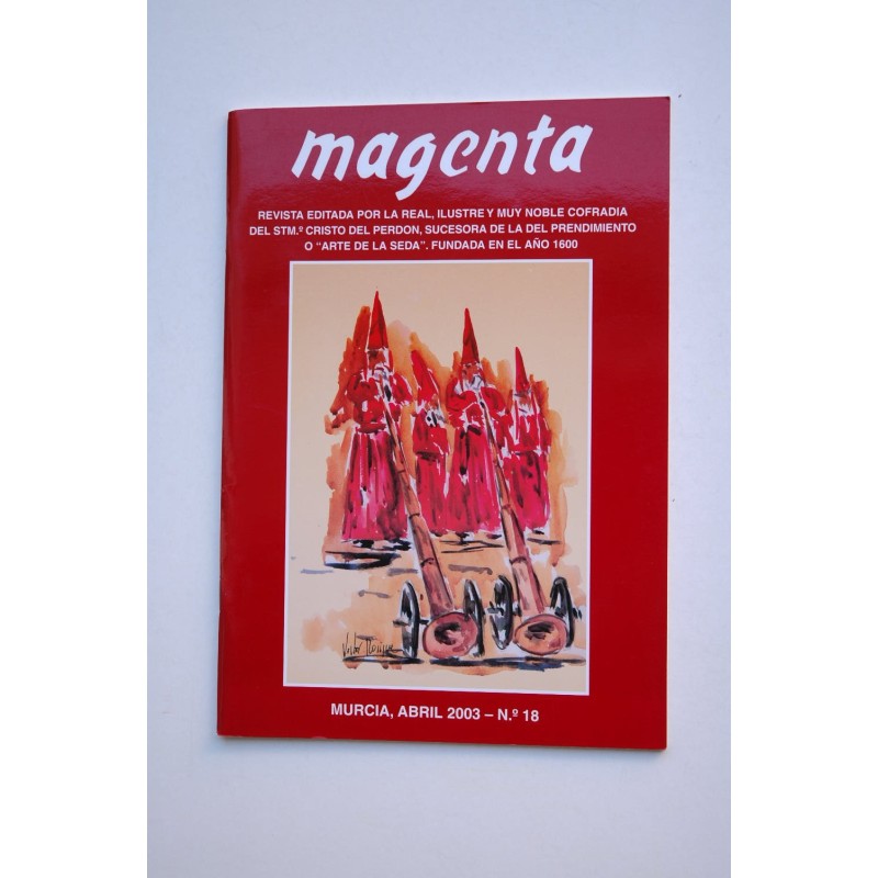 Magenta : revista cofrade. Murcia, Nº 18, 2003