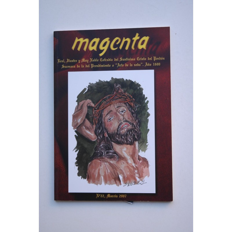 Magenta : revista cofrade. Murcia, Nº 22, 2007