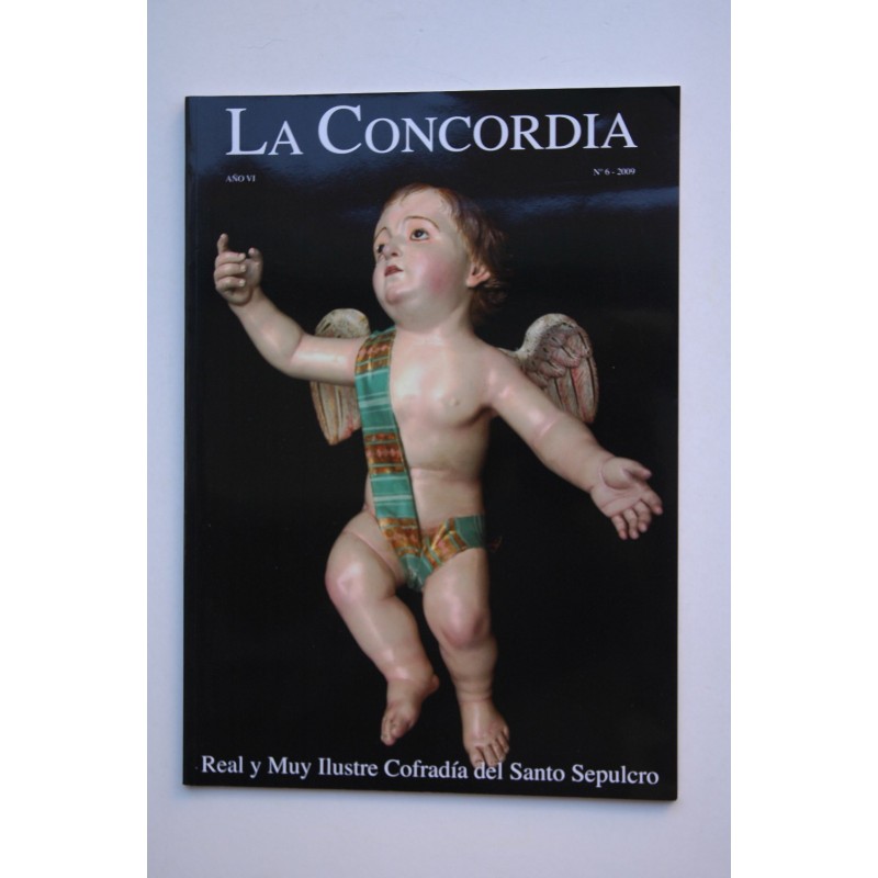 La Concordia. Revista de la Cofradía del Santo Sepulcro. Nº 6, 2009