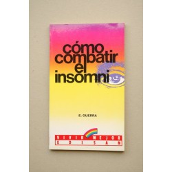 Cómo combatir el insomnio
