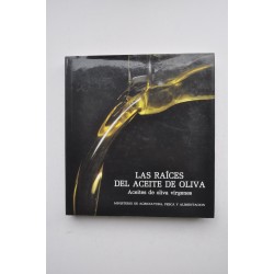 Las raices del aceite de oliva