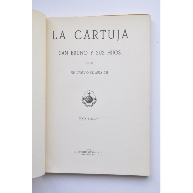 La Cartuja, San Bruno y sus hijos