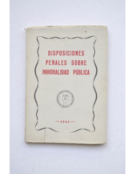 Disposiciones penales sobre inmoralidad pública
