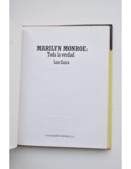 Marilyn Monroe : toda la verdad