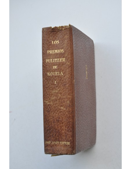 Los premios Pulitzer de novela. Tomo I