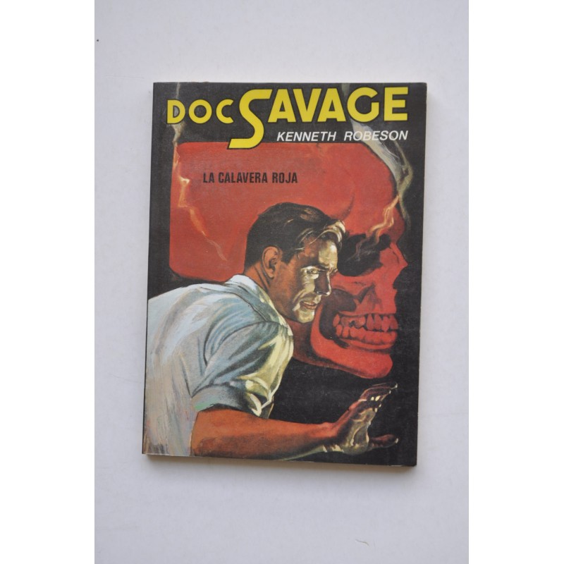 Doc Savage. La calavera roja