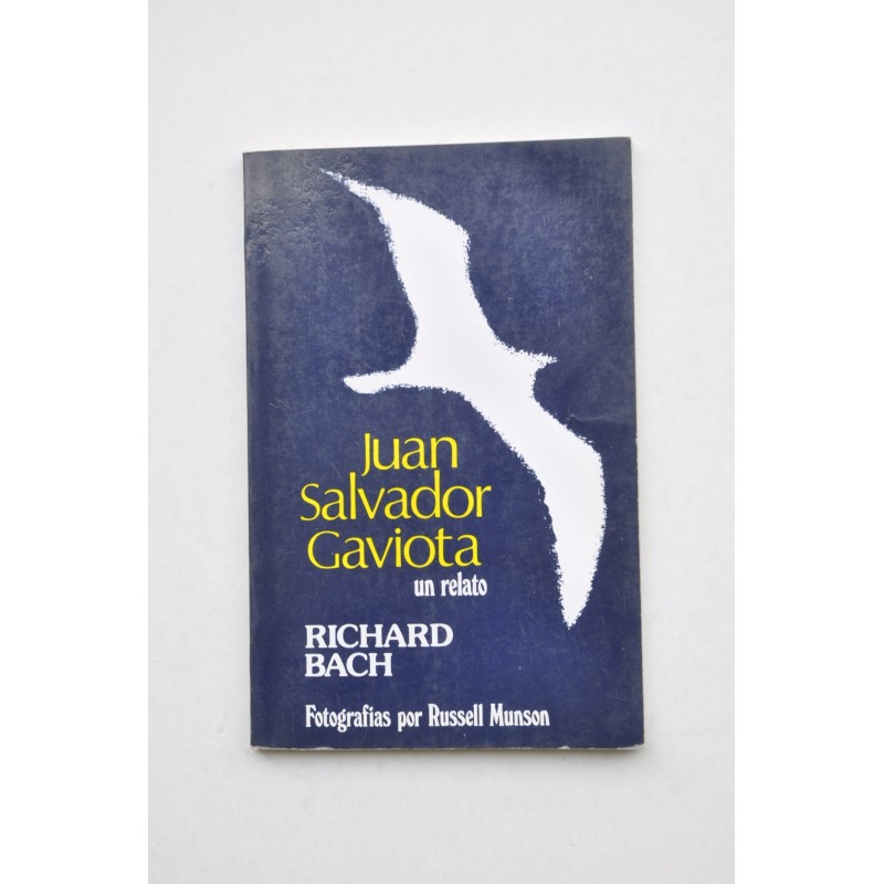 Juan Salvador Gaviota : un relato