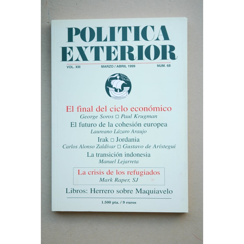 POLÍTICA Exterior : revista bimestral.-- Vol. XIII.- Nº 68 (marzo-abril 1999)