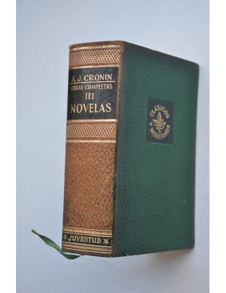 Obras completas de A. Cronin. Tomo III. Novelas