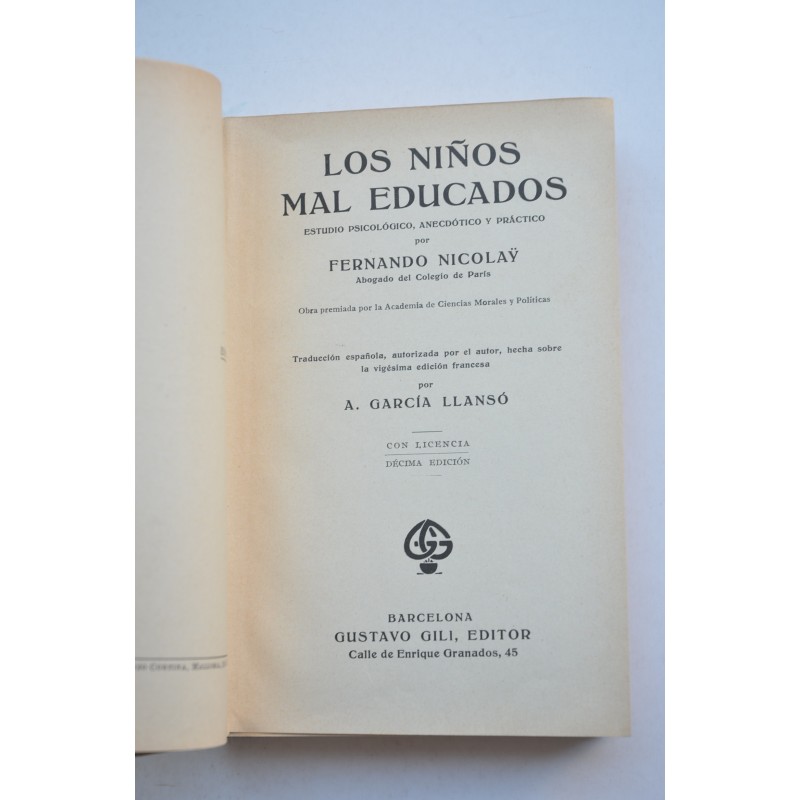 Los niños mal educados. Estudio psicológico,...