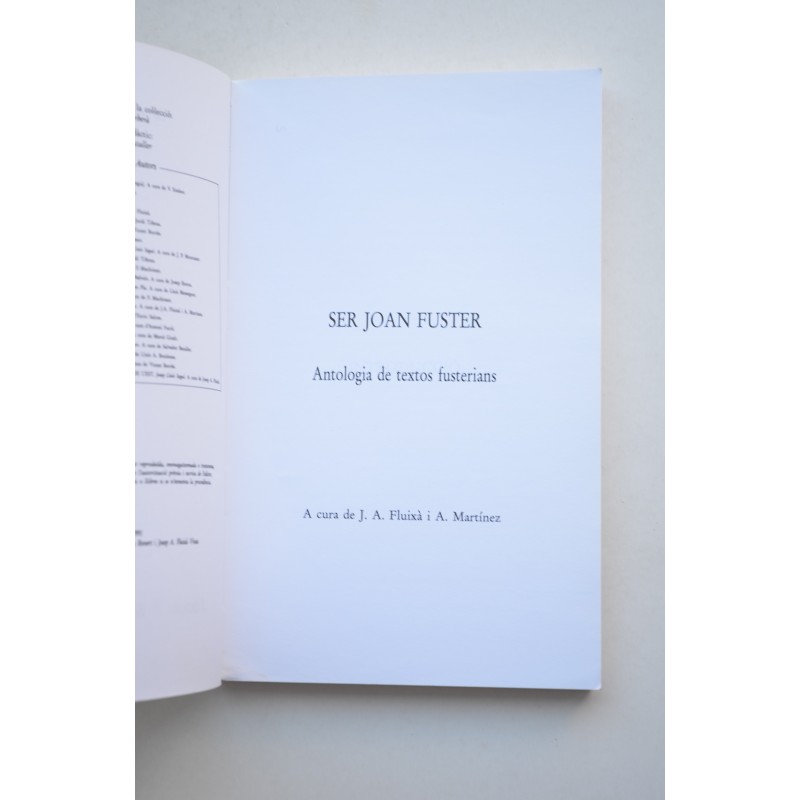 Ser Joan Fuster. Antología de textos fusterians