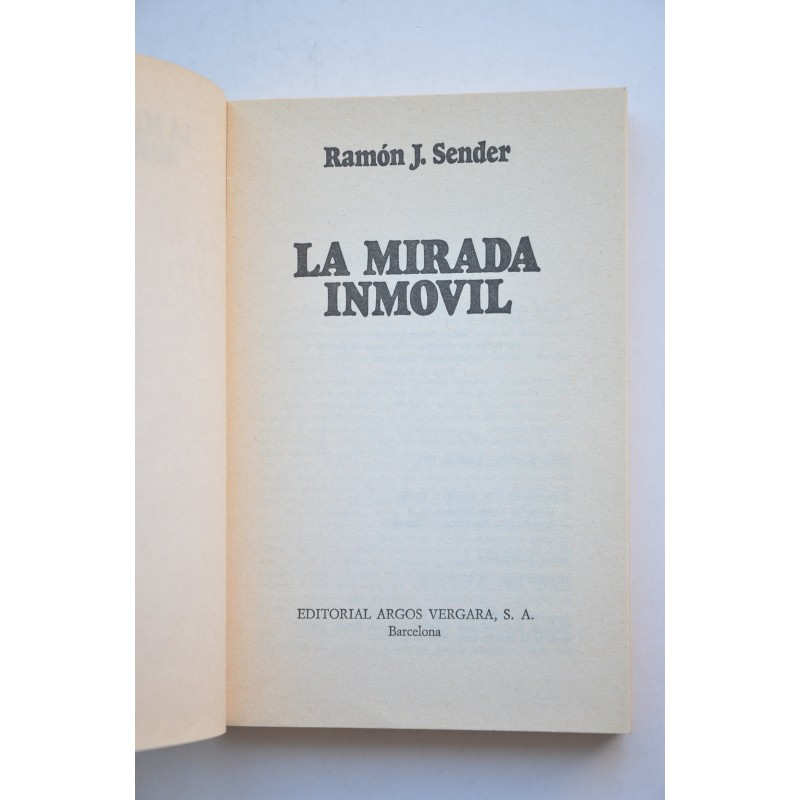 La mirada inmovil