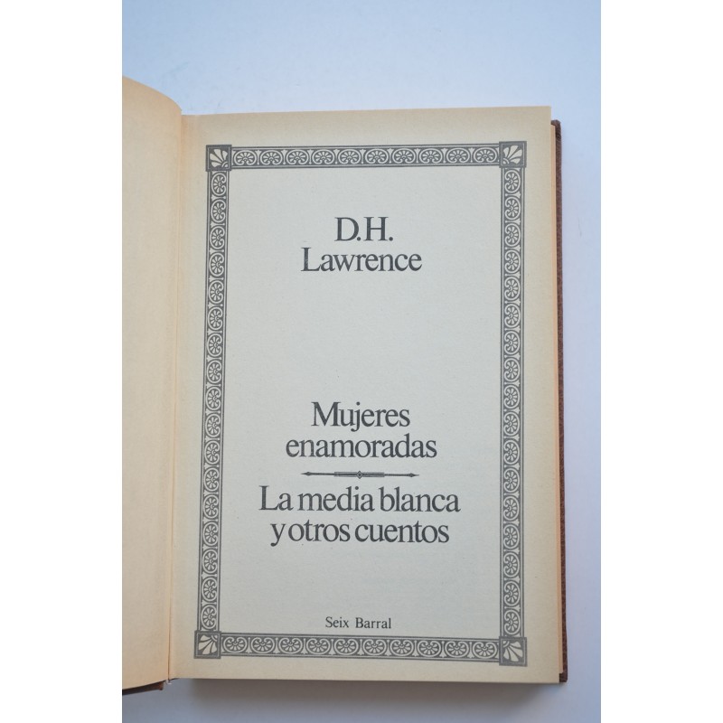 Mujeres enamoradas - La media blanca y otros...