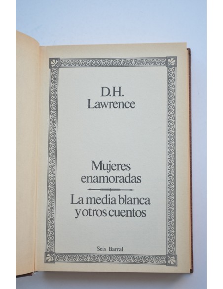 Mujeres enamoradas - La media blanca y otros cuentos