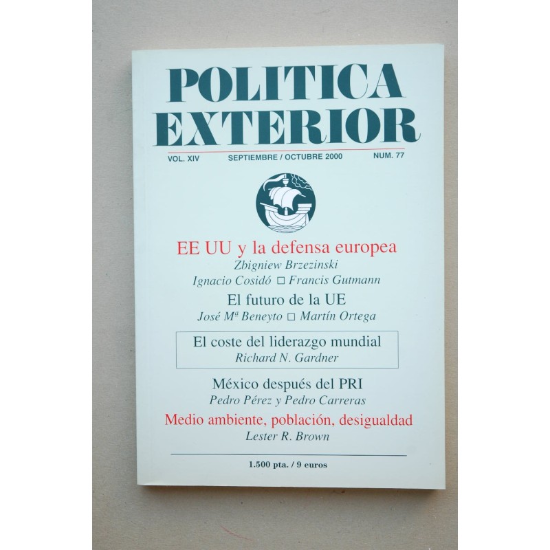 POLÍTICA Exterior : revista bimestral.-- Vol. XIV.- Nº 77 (septiembre-octubre 2000)