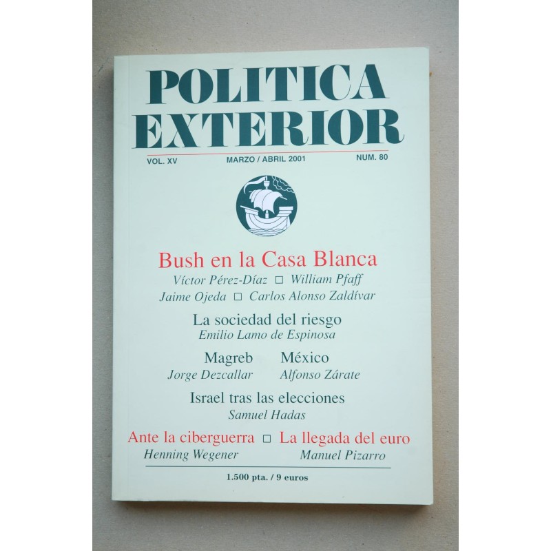 POLÍTICA Exterior : revista bimestral.-- Vol. XV.- Nº 80 (marzo-abril 2001)
