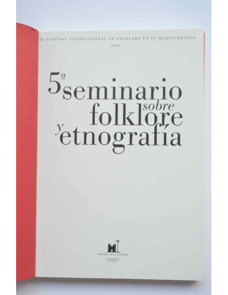 5ª Seminario sobre folklore y etnografía, 2005