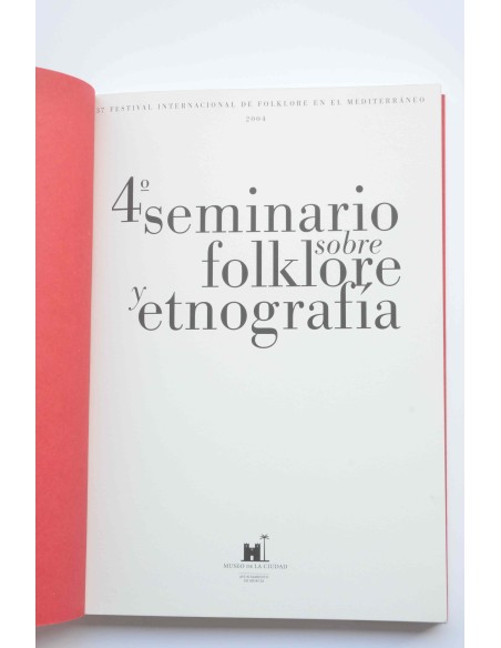 4ª Seminario sobre folklore y etnografía, 2004