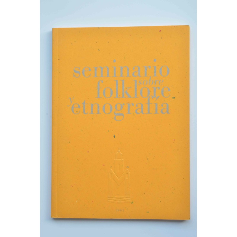 2º Seminario sobre folklore y etnografía