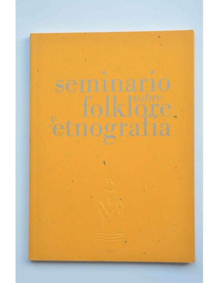 2º Seminario sobre folklore y etnografía