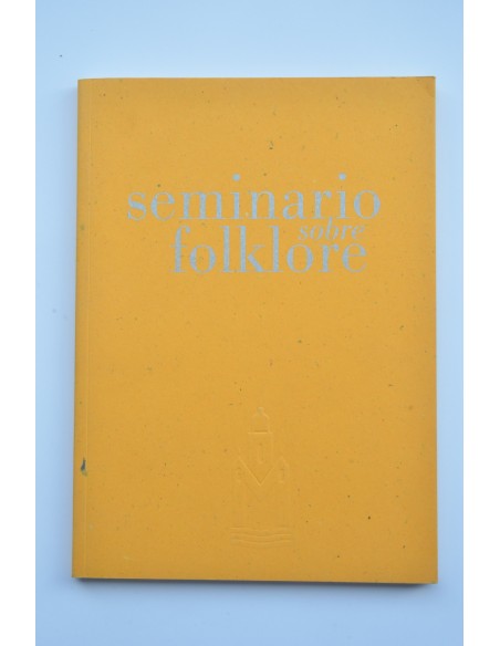 1º Seminario sobre folklore, 2001