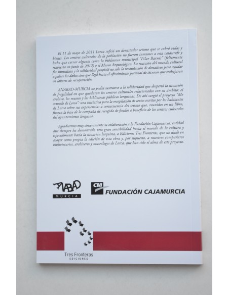 Me acuerdo de Lorca : terremoto 11 mayo 2011