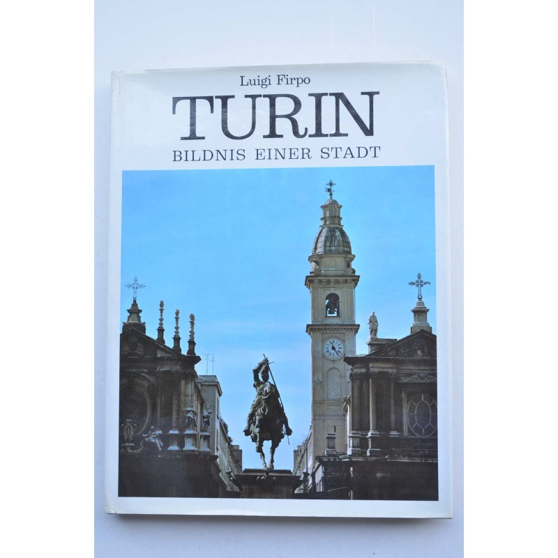 Turin : bildnis einer stadt