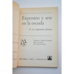 Expresión y arte en la escuela. 2. La expresión plástica 2