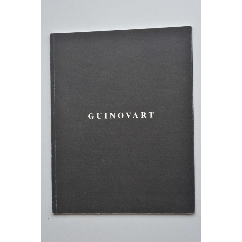 Guinovart. Catálogo de exposiciones. Galerie Joan Prats-Artgràfic
