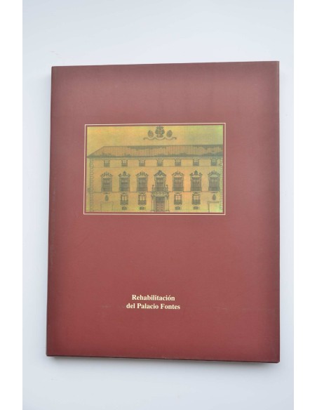 Rehabilitación del Palacio Fontes