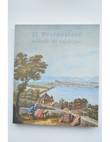 El Westmorland : recuerdos del Grand Tour