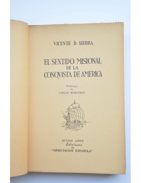 El sentido misional de la conquista de América