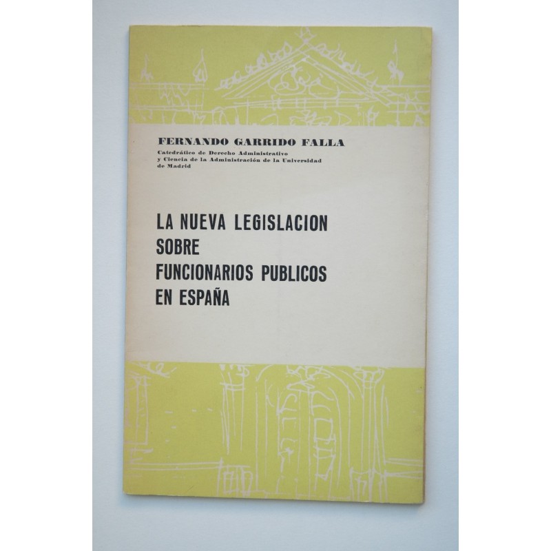 La nueva legislación sobre funcionarioS públicos en España