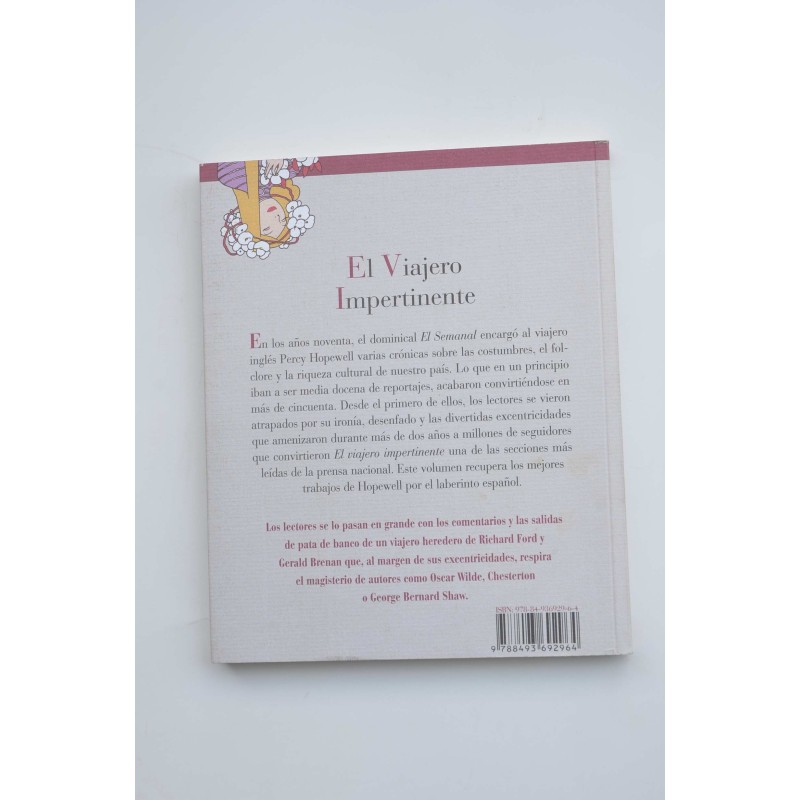 El viajero impertinente. Andanzas por España de...