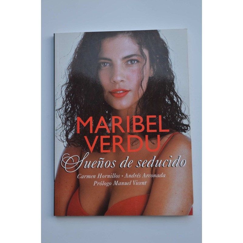 Maribel Verdú : sueños de seducido