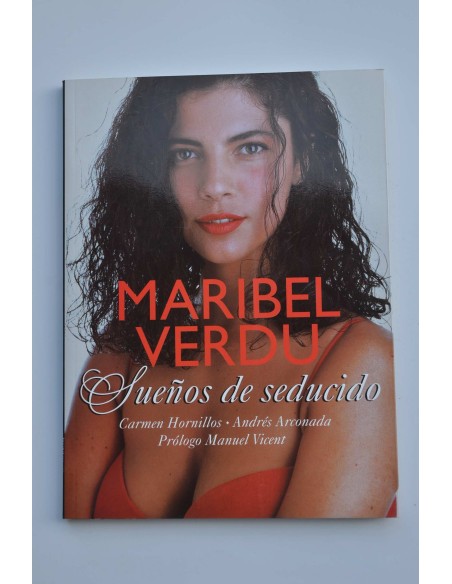 Maribel Verdú : sueños de seducido