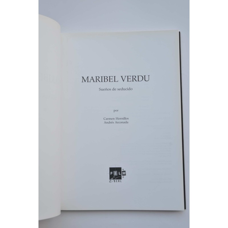 Maribel Verdú : sueños de seducido