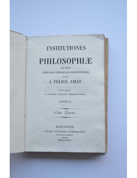 Institutiones philosophiae as usum seminarii episcopalis barcinonensis. Logica
