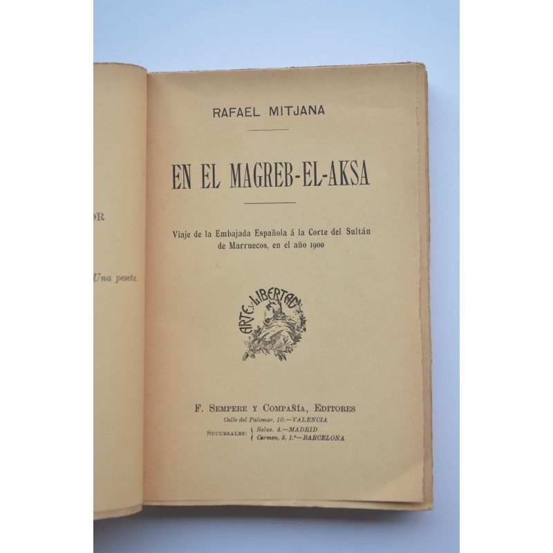 En el Magreb-el-Aksa : viaje de la Embajada...