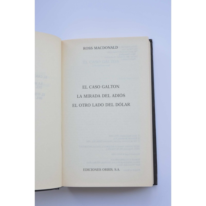 El caso Galton. La mirada del adios. El otro...
