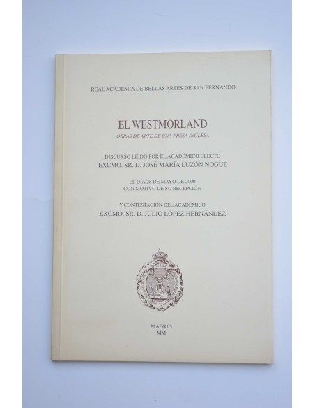 El Westmorland : obras de arte de una presa inglesa