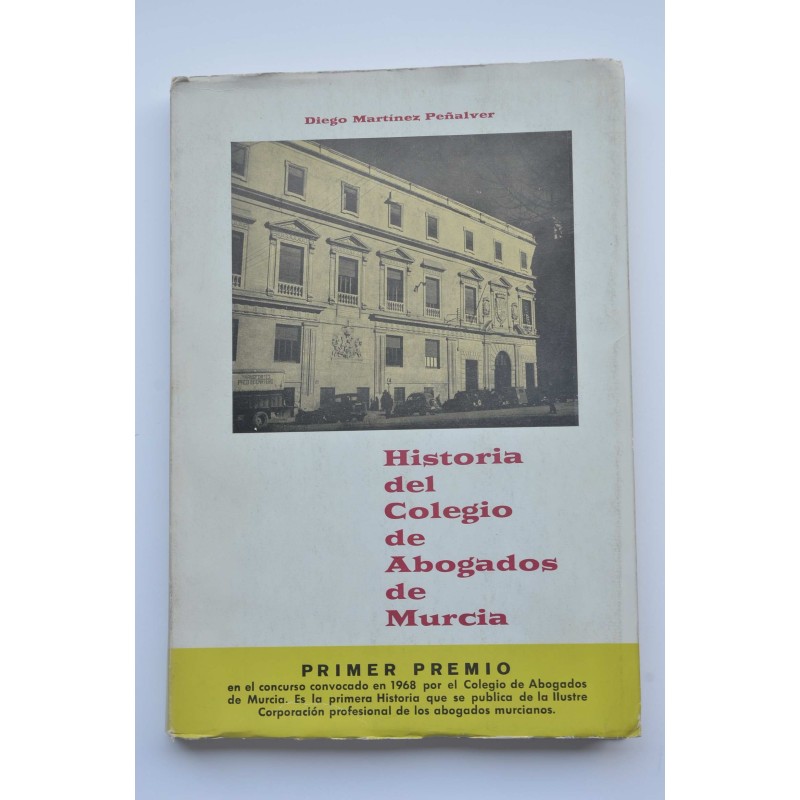 Historia del Colegio de Abogados de Murcia